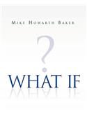 What If ?
