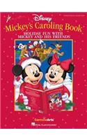 Mickey's Caroling Book: Holiday Fun with Mickey Mouse and His Friends