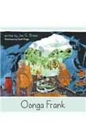 Inventive Adventures of Oonga Frank