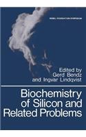 Biochemistry of Silicon and Related Problems