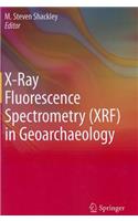 X-Ray Fluorescence Spectrometry (XRF) in Geoarchaeology