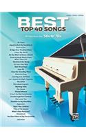 Best Top 40 Songs, '50s to '70s: 51 Hits from the Late '50s to the Mid '70s (Piano/Vocal/Guitar)