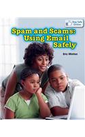Spam and Scams: Using Email Safely