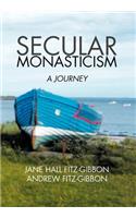 Secular Monasticism