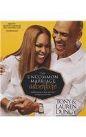 The Uncommon Marriage Adventure