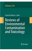 Reviews of Environmental Contamination and Toxicology Volume 225