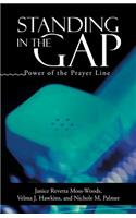 Standing In the Gap: Power of the Prayer Line(English)