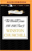 The World Crisis 1911-1918: 1916-1918