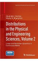Distributions in the Physical and Engineering Sciences, Volume 2