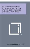 Eighth Supplement to a Manual of the Writings in Middle English, 1050-1400