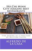 Ho Chi Minh City (Saigon) best restaurants