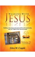 Walking with Jesus - Volume 01