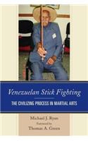 Venezuelan Stick Fighting
