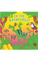 In the Rainforest