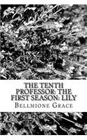 The Tenth Professor: The First Season: Lily