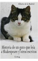 Historia de un gato que le�a a Shakespeare y otros escritos