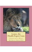 Lester, the Health Expert Lion