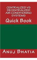 Centralized vs Decentralized Air-conditioning Systems