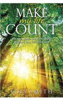 Make My Life Count
