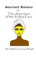 Sherlock Holmes and the Adventure of the Yellow Face