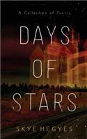 Days of Stars: A Collection of Poetry: A Collection of Poetry