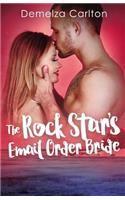 The Rock Star's Email Order Bride: (2 Romance Island Resort)