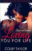 Loving You For Life
