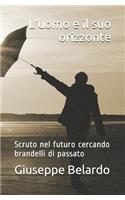 L'uomo e il suo orizzonte