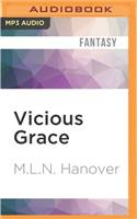 Vicious Grace