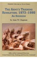 Army's Training Revolution, 1973-1990