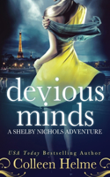 Devious Minds: A Shelby Nichols Adventure(8 Shelby Nichols Adventure)