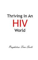 Thriving In An HIV World