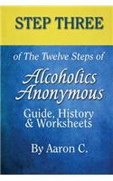 Step 3 of The Twelve Steps of Alcoholics Anonymous