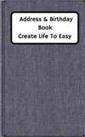 Address & Birthday Book Create Life To Easy