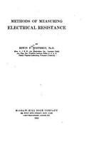 Methods of Measuring Electrical Resistance: (English)