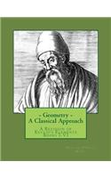 Geometry- A Classical Approach