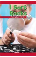 I Sort Rocks