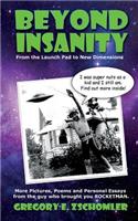 Beyond Insanity