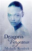 Dragon's Vengeance: (The Dragon Corps)