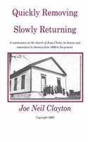 Quickly Removing - Slowly Returning