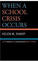 When a School Crisis Occurs