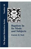 Baptism In Its Mode and Subjects