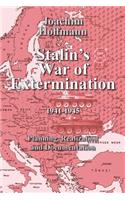 Stalin's War of Extermination 1941-1945