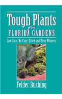 Tough Plants for Florida Gardens