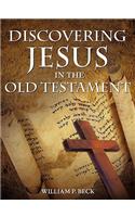 Discovering Jesus in the Old Testament