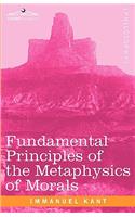 Fundamental Principles of the Metaphysics of Morals