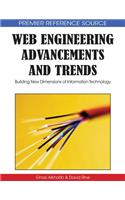 Web Engineering Advancements and Trends: Building New Dimensions of Information Technology