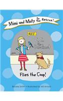 Mimi and Maty to the Rescue!