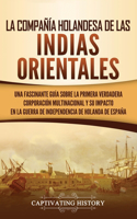 Compañía Holandesa de las Indias Orientales