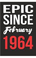Epic Since February 1964 Journal keepsake Gift, a birthday journal to remember dates